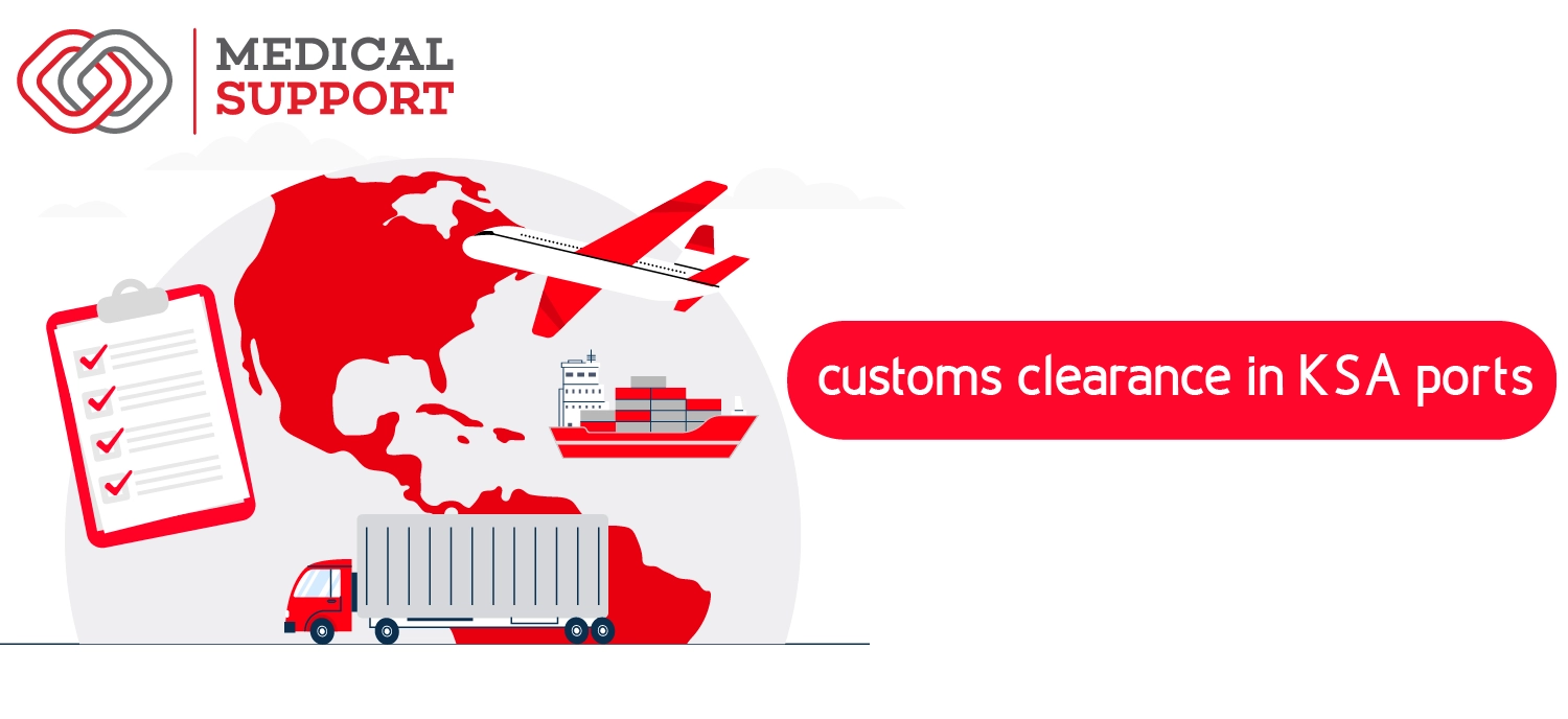 customs clearance in KSA ports